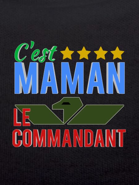 C'est maman le commandant