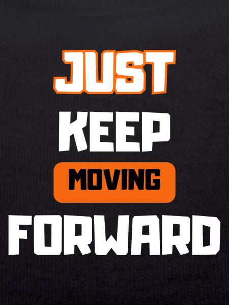 KEEP MOVING - Motivation