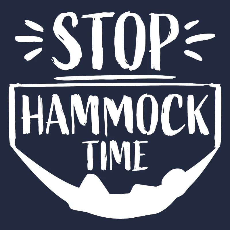 Funny Stop Hammock Time Relaxing Sleeping Camping