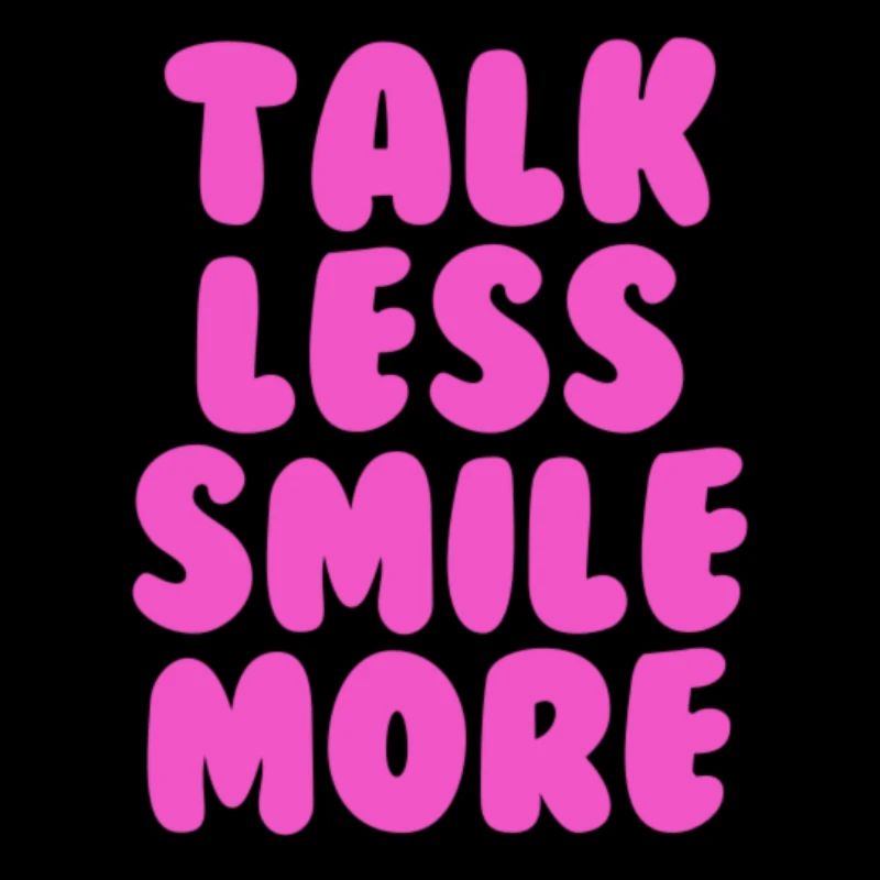 Parlez moins, souriez, plus rose