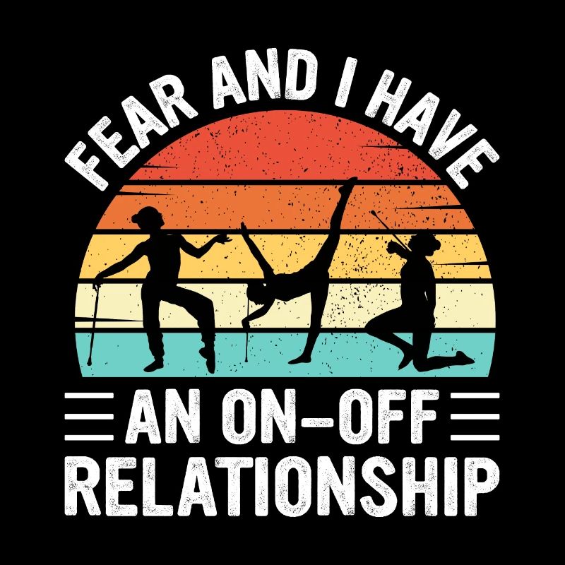 Fear And I Have An On-off Relationship