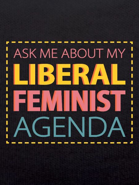 Selon mon programme féministe libéral