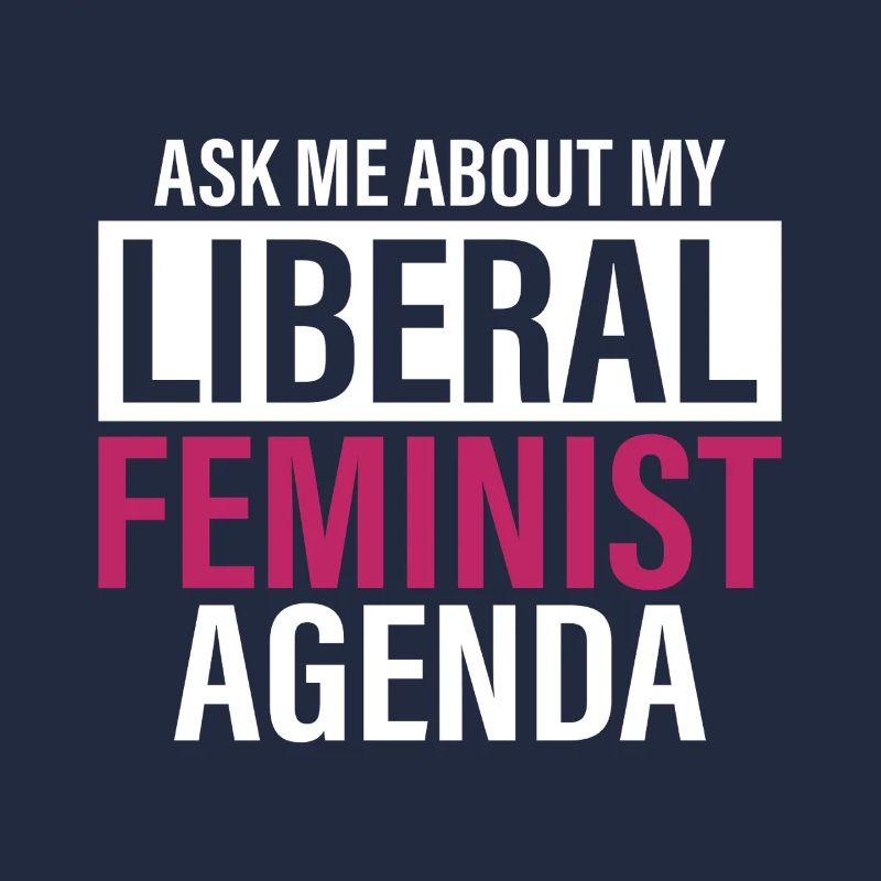 Selon mon programme féministe libéral