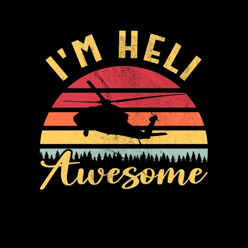 Hubschrauberpilot Luftfahrt I'm Heli Awesome