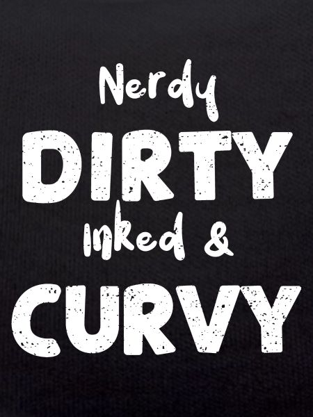 Nerdy Dirty Inked & Curvy