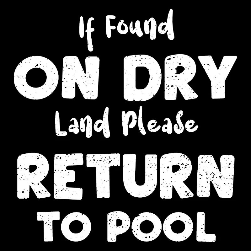 If Found On Dry Land Please Retu...