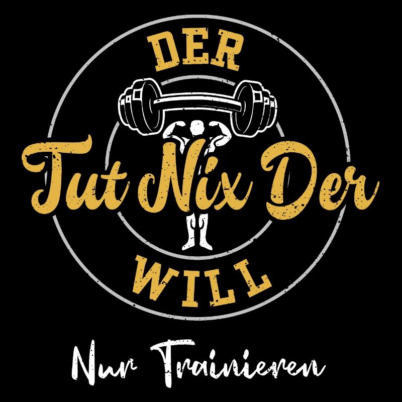 Der Tut Nix Der Will Nur Trainieren