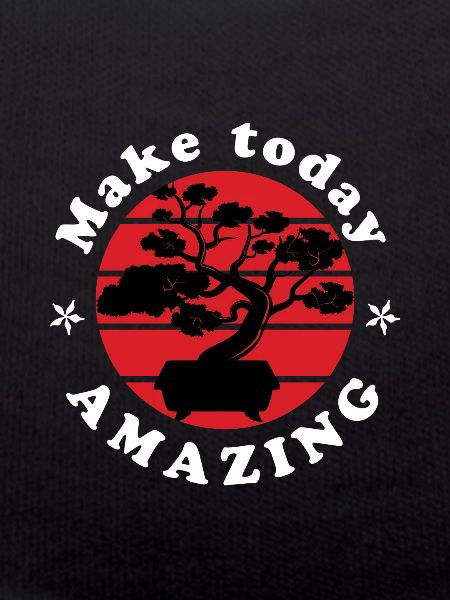 Make today amazing w