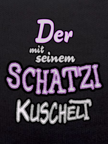 Schatzi kuscheln lustiger Spruch