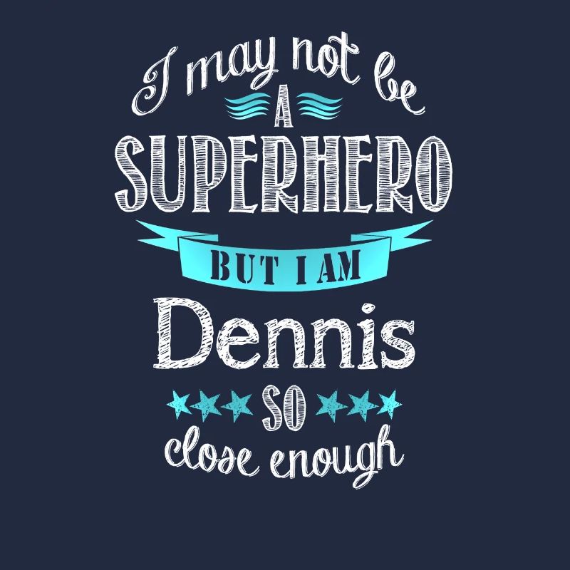 Dennis