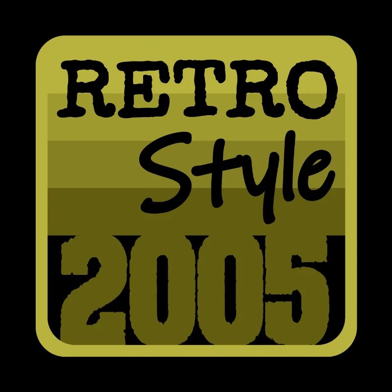 Retro Style 2005