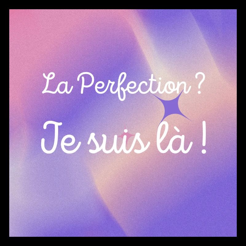 La Perfection