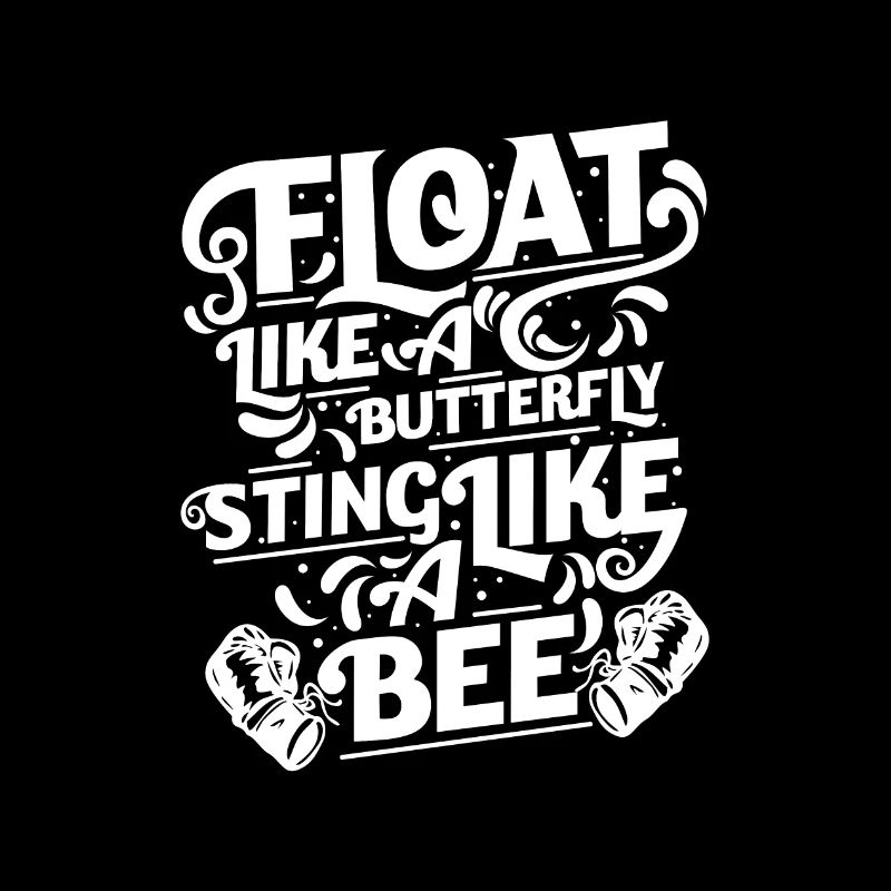 Float Like A Butterfly Boxer Motivation Zitat