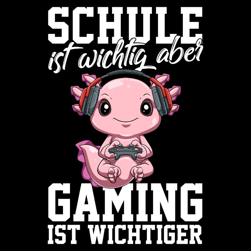 Gaming Axolotl - Computerspiele Videospiele Schule