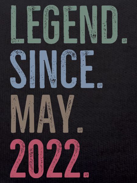 Legend Since May 2022