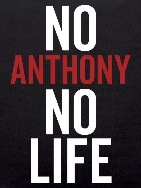 Pas d’Anthony Pas de vie