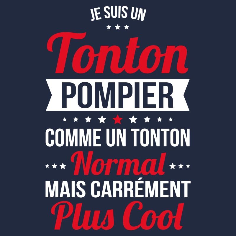 Tonton pompier comme un tonton normal plus cool