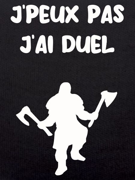 J’peux pas j’ai duel