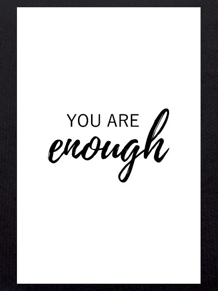 You are enough Poster
