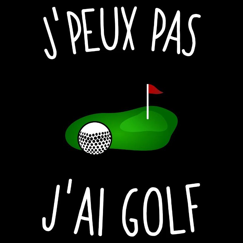 J'peux pas j'ai golf