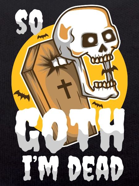 So Goth I'm Dead
