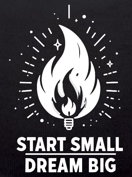 Start Small Dream Big