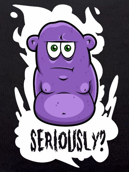 Seriously? - Monster