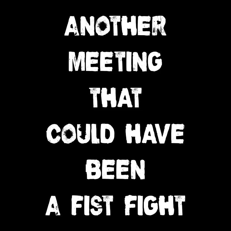 Another Meeting