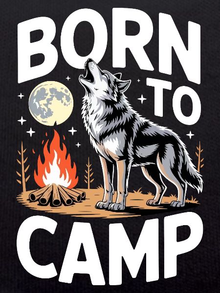 Born to Camp