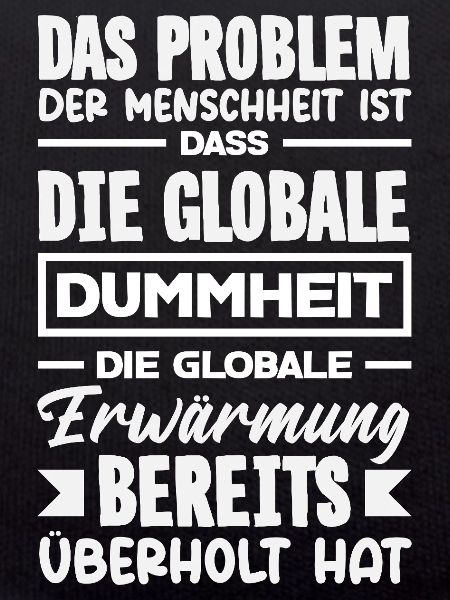 Global stupidity beats warming