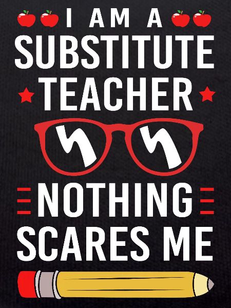 Substitute Teacher Substitute Teacher