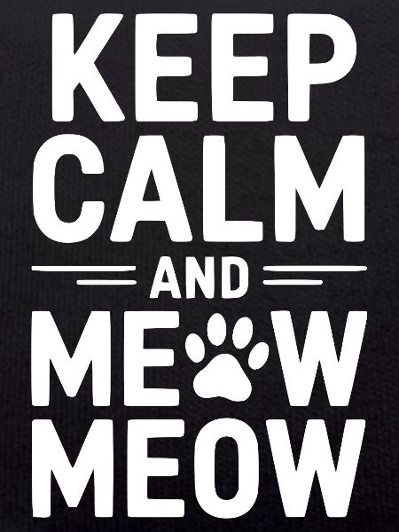 Keep Calm and Meow Meow
