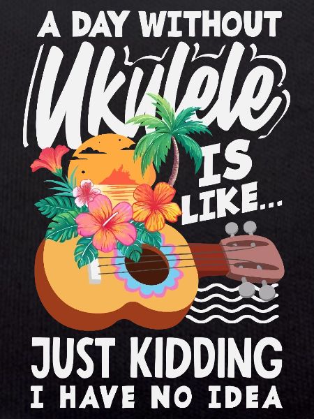 Funny Ukulele Designs and Sayings
