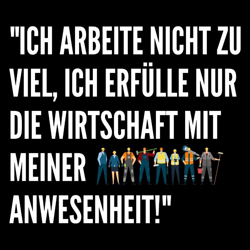 Lustige Sprüche Arbeit Witzige Geschenke Schicht