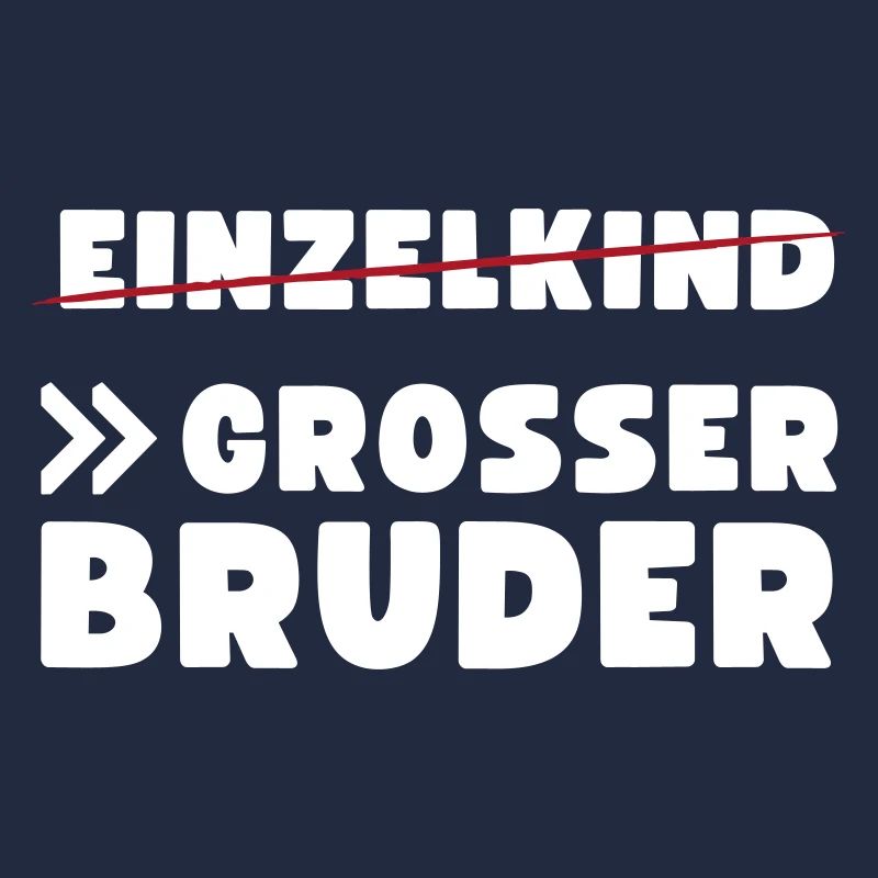 Einzelkind Großer Bruder