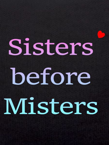 sisters before misters