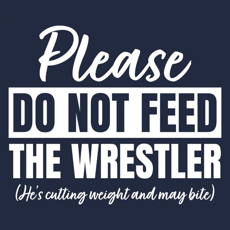 Bitte füttern Sie den Wrestler nicht
