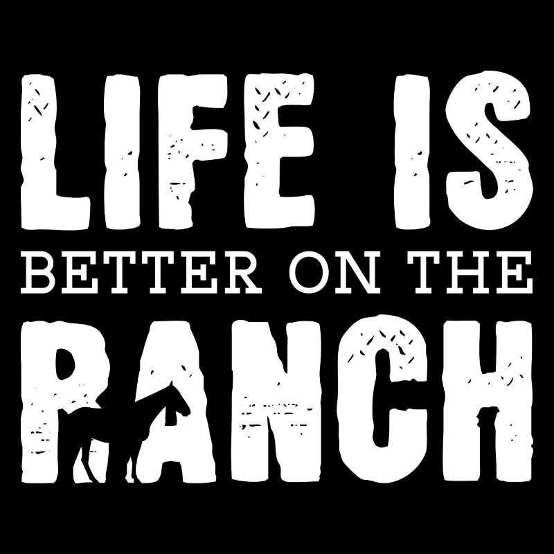 Das Leben ist besser auf der Ranch