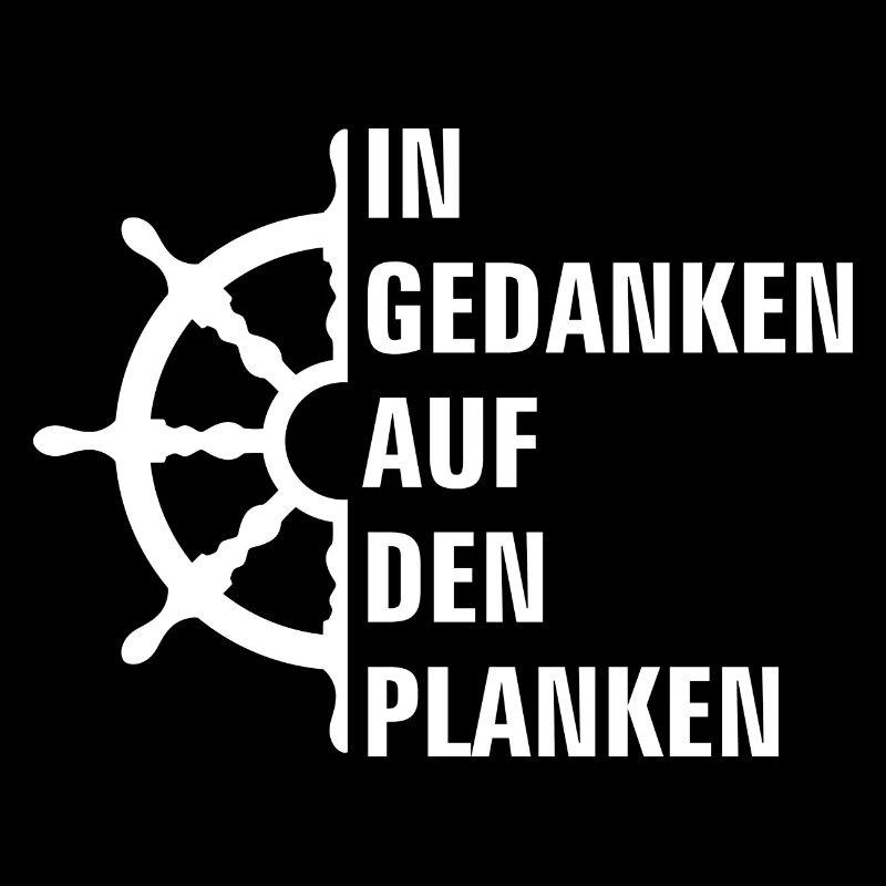 In Gedanken auf den Planken Seefahrerspruch