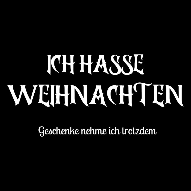 Ich hasse Weihnachten Geschenke Feiertage