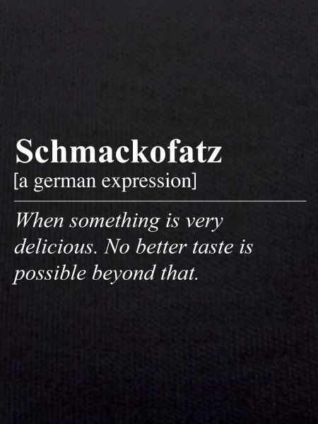 Schmackofatz Funny German Idiom