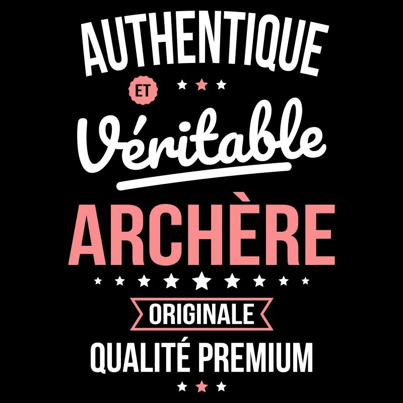Authentique et véritable archère - Originale