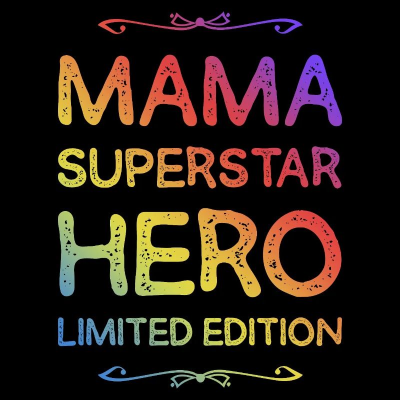 Best Mom Hero Saying