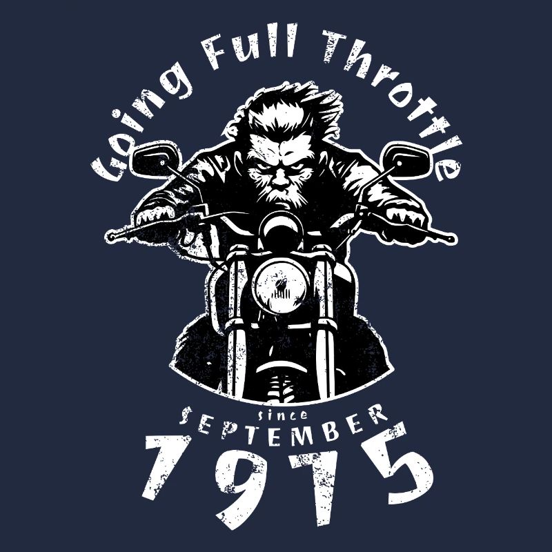 50. Geburtstag Going Full Throttle Since 09/1975