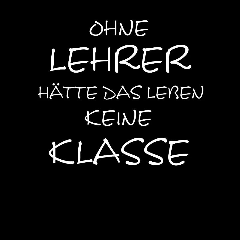 Funny Teacher Saying Gift Class