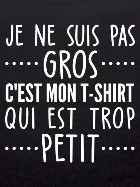 je ne suis pas gros