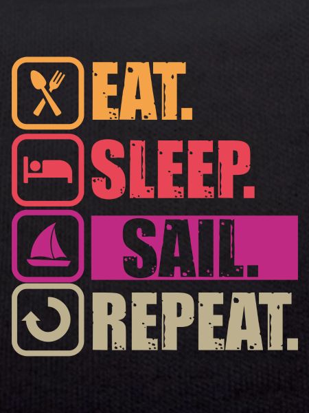 Eat Sleep Sail Repeat
