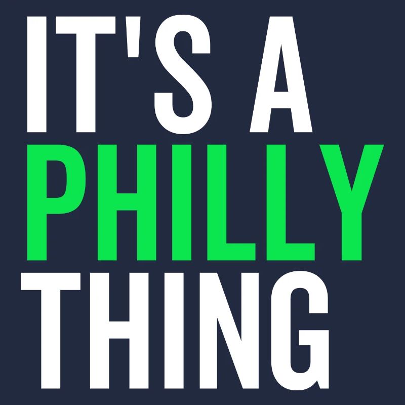 Es ist eine Philly-Sache