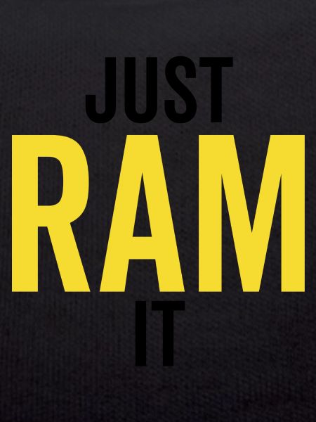 Just Ram It