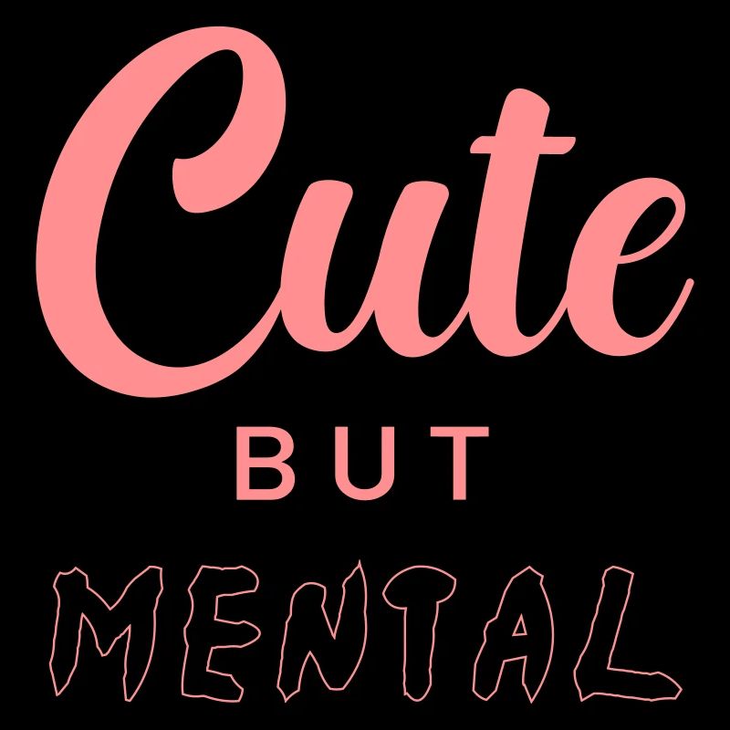 Mignon mais mental